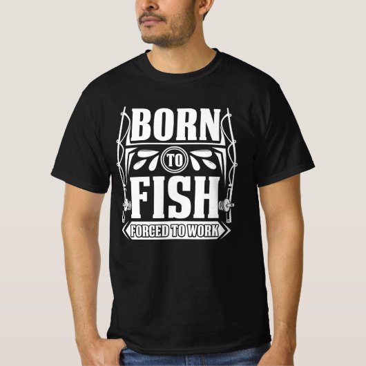 Geboren in vis | Gedwongen werk T-shirt (Voorkant)