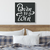 Geboren in Win Canvas Afdruk (Insitu (Slaapkamer))