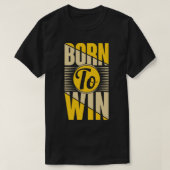 Geboren in Win T-shirt (Design voorkant)