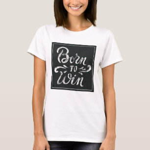 Geboren in Win T-shirt
