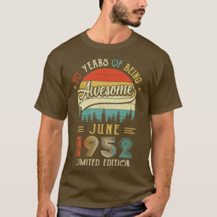 Geboren juni 1952 70ste verjaardag Gemaakt in 1952 T-shirt