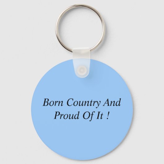 Geboren land en trots. sleutelhanger (Voorkant)