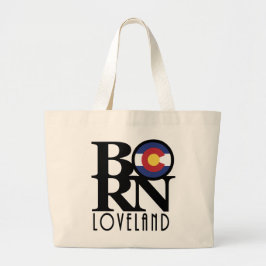 GEBOREN Loveland Colorado Grote Tote Bag