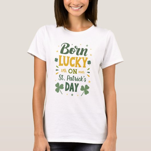 Geboren Lucky Birthday St Patrick's Day T-shirt (Voorkant)