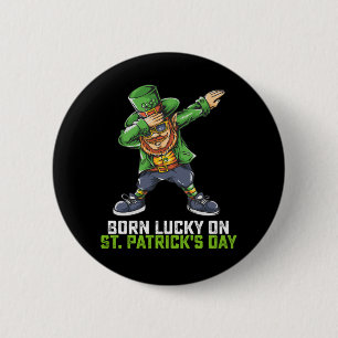 Geboren met geluk op St. Patrick's Day Dabbing Ver Ronde Button 5,7 Cm