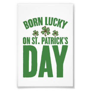 Geboren met geluk op St. Patrick's Day Ierse verja Foto Afdruk