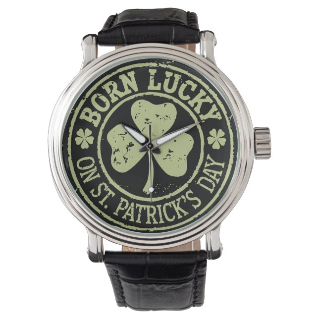 Geboren met geluk op St. Patrick's Day Ierse verja Horloge (Voorkant)