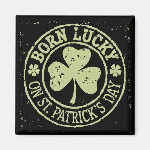 Geboren met geluk op St. Patrick's Day Ierse verja Magneet