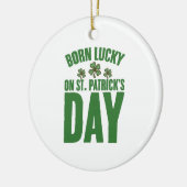 Geboren met geluk op St Patrick's Day Ierse verjaa Keramisch Ornament (Links)