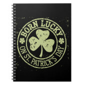 Geboren met geluk op St Patrick's Day Ierse verjaa Notitieboek (Voorkant)