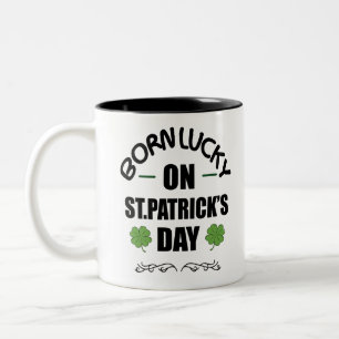 Geboren met geluk op St.Patricksdag Funny verjaard Tweekleurige Koffiemok