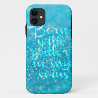 Geboren met Glitters in mijn Aderen (Blauw) iPhone Case-Mate iPhone Case