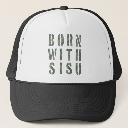 Geboren met Sisu Camo 1 Trucker Pet (Voorkant)