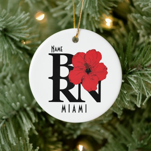 GEBOREN Miami Florida Rode Hibiscus Keramisch Ornament (Boom)