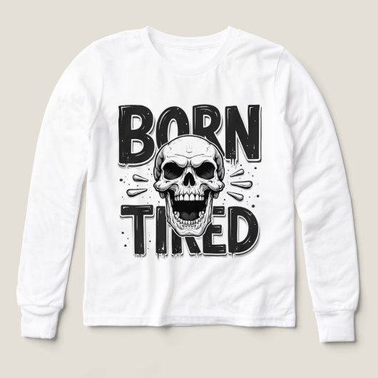 Geboren Moe – Grappige Schedel Streetwear (Voorkant)