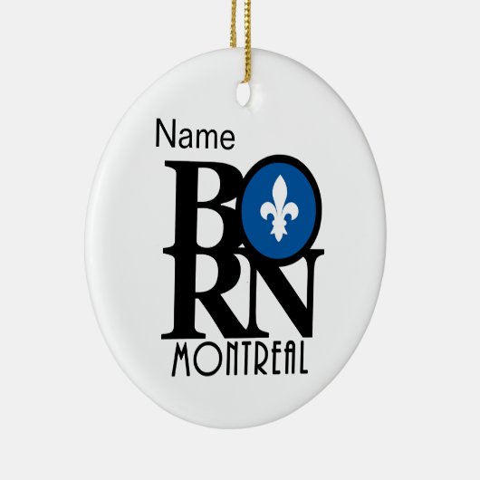 GEBOREN Montreal Custom Keramisch Ornament (Rechts)