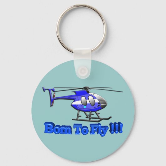 Geboren naar vliegen!!! Helicopter Sleutelhanger (Voorkant)