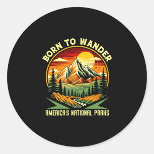 Geboren om Amerika's nationale parken te verkennen Ronde Sticker