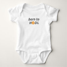Geboren om baby-body te HODL