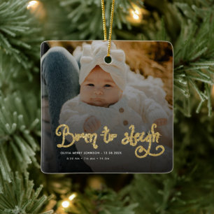 Geboren om babyfoto Geboorte Stats Kerstmis te sle Keramisch Ornament