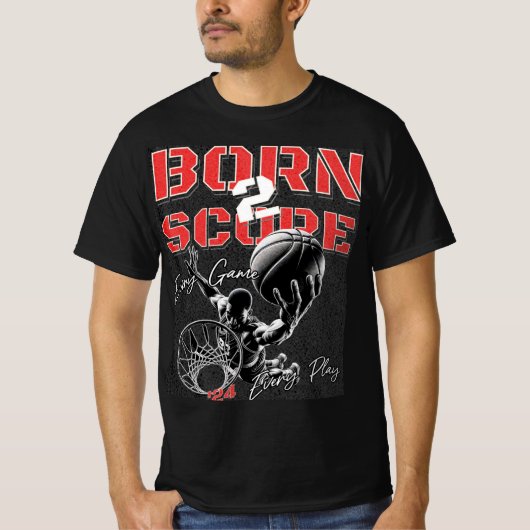 Geboren om Basketbal Graphic T-shirt te scoren (Voorkant)
