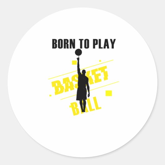 Geboren om basketbal te spelen ronde sticker (Voorkant)