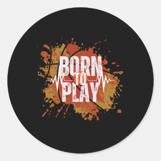 Geboren om basketbalspelers te spelen T Shirt Desi Ronde Sticker