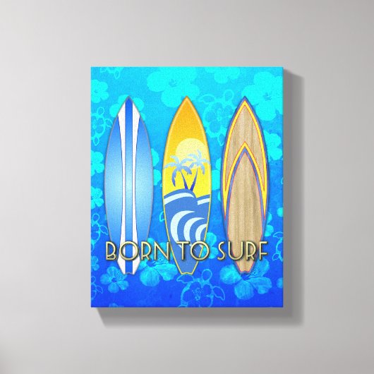 Geboren om Blauwe Honu te surf Canvas Afdruk (Voorkant)