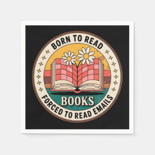 Geboren om boeken te lezen die gedwongen zijn om e servet
