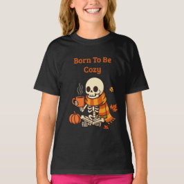 Geboren om Cozy te zijn – Skelet  T-shirt