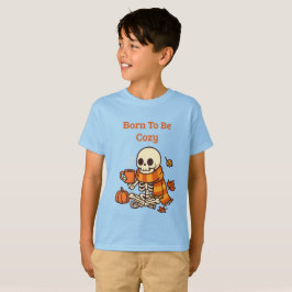 Geboren om Cozy te zijn – Skelet  T-shirt