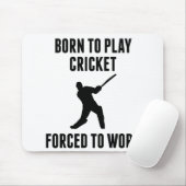 Geboren om cricket te spelen dat gedwongen wordt t muismat (Met muis)