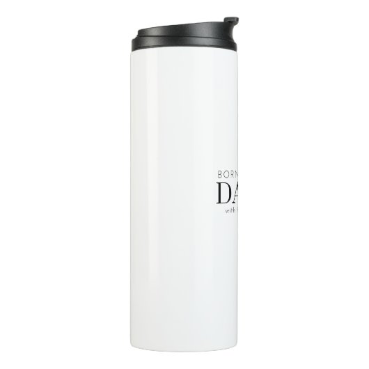 Geboren om Dapper te zijn Thermosbeker (Gedraaid links)