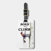 Geboren om de Boomchirurg te beklimmen. Bagagelabel (Voorkant verticaal)