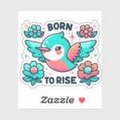 Geboren om de Motivatie Hummingbird Sticker te lat (Vel)
