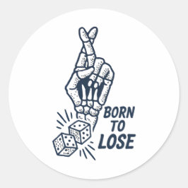 Geboren om Dobbelsteen Grappige Sticker te Verliez
