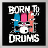 Geboren om drums te spelen poster (Voorkant)