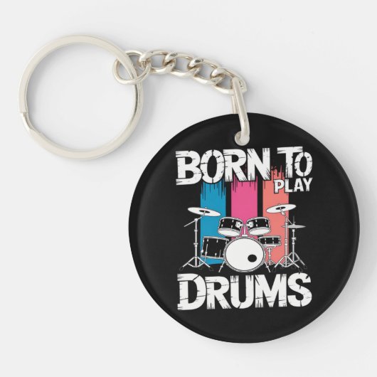 Geboren om drums te spelen sleutelhanger (Voorkant)