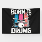 Geboren om drums te spelen spandoek (Horizontaal)
