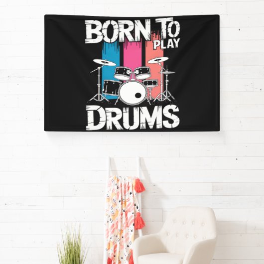 Geboren om drums te spelen spandoek (Insitu)