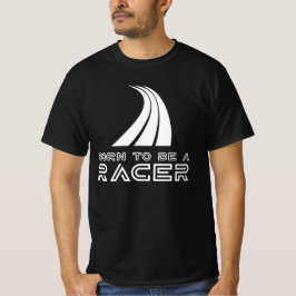 Geboren om een coureur te zijn t-shirt