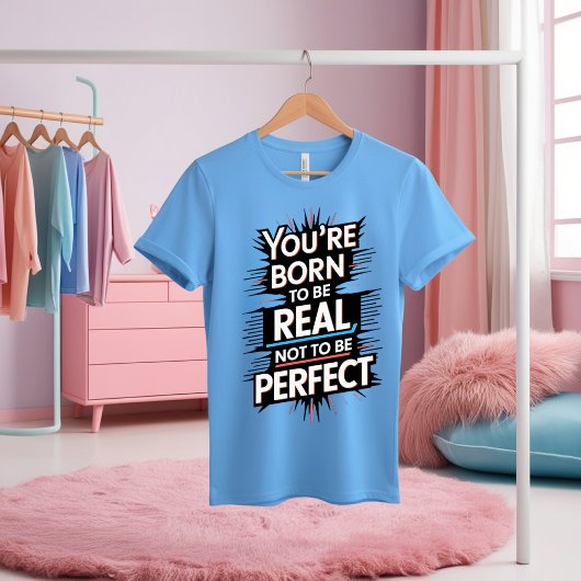 "Geboren om een echt Motivatie T-shirt te zijn"