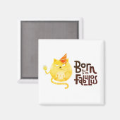 Geboren om een fantastische magneet te zijn (Voorkant / Achterkant)