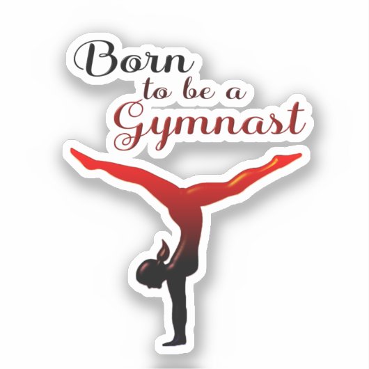 Geboren om een Gymnast Split Handstand te zijn Sticker (Voorkant)