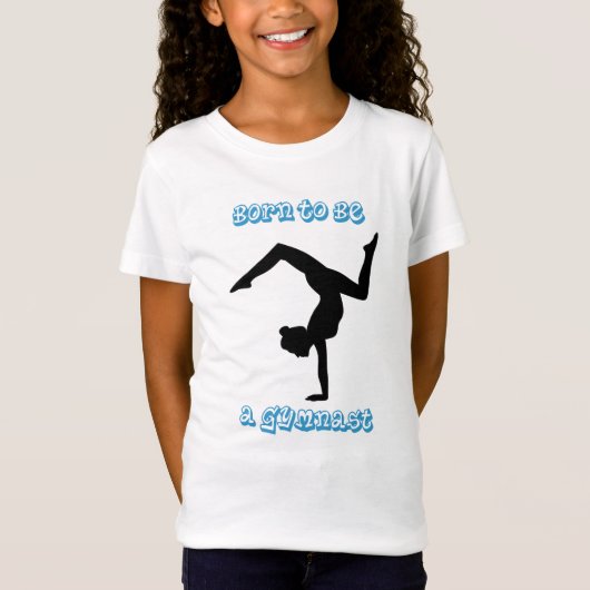 Geboren om een Gymnast te zijn - Gymnastiek T-shir T-shirt (Voorkant)