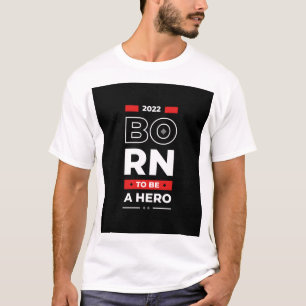 GEBOREN OM EEN HELD TE ZIJN T-SHIRT