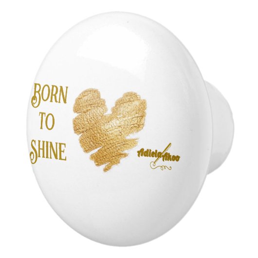 Geboren om een keramische knop te laten schijnen d (Rechts)