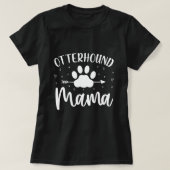 Geboren om een Otterhound Mama Mom Funny Chien Lou T-shirt (Design voorkant)