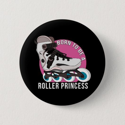 Geboren om een Roller Prinses te zijn Ronde Button 5,7 Cm (Voorkant)