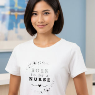 Geboren om een verpleegster te zijn Grafisch T-shi T-shirt